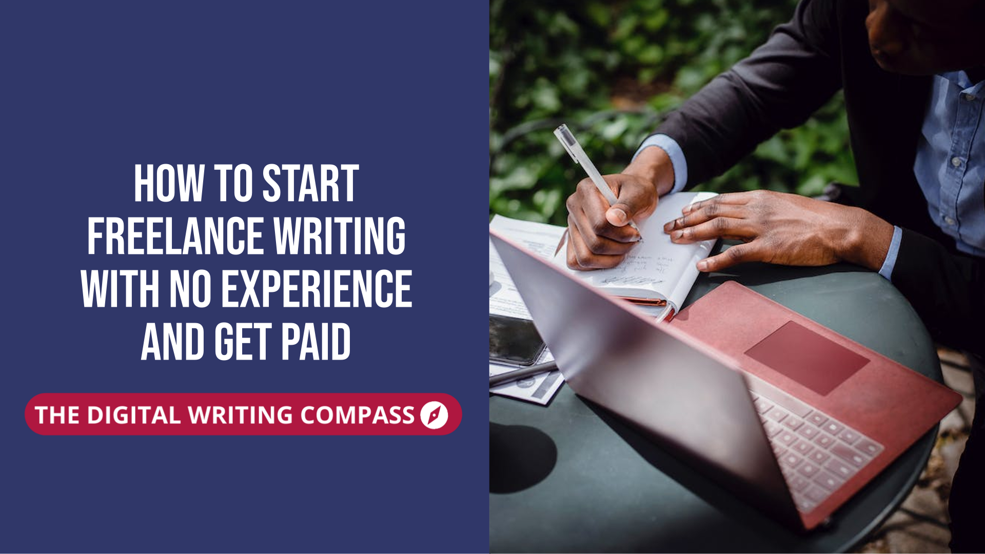 How to Start Freelance Writing With No Experience and Get Paid